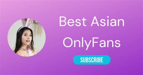 Asian OnlyFans – Top 20 Best Asian OnlyFans